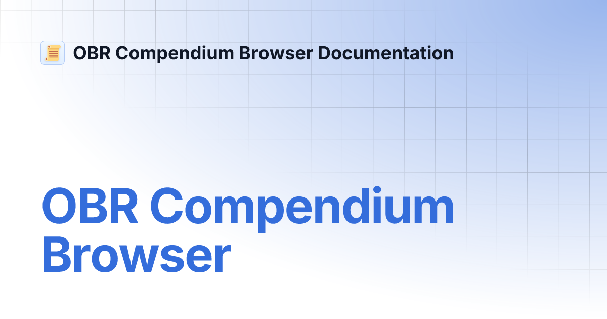 OBR Compendium Browser | OBR Compendium Browser Documentation